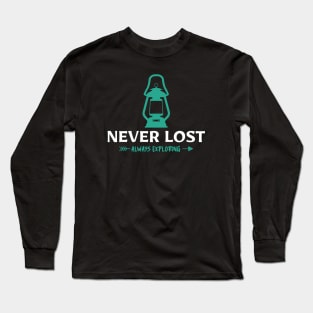 Never Lost Always Exploring Explorer Long Sleeve T-Shirt